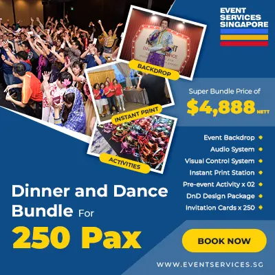 Dinner and Dance Singapore Bundle (250 pax) - Event Services Singapore