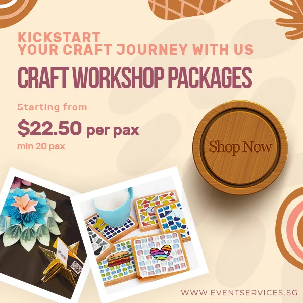 Craft Workshops Singapore Banner - Mobile - Event Services Singapore Craft Workshops Singapore Banner - Mobile - Event Services Singapore